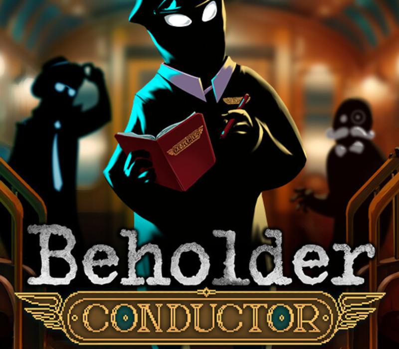 Beholder: Conductor بي سي ستيم كود رقمي