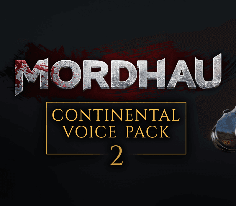 MORDHAU - Continental Voice Pack 2 DLC اوروبي بي سي ستيم كود رقمي
