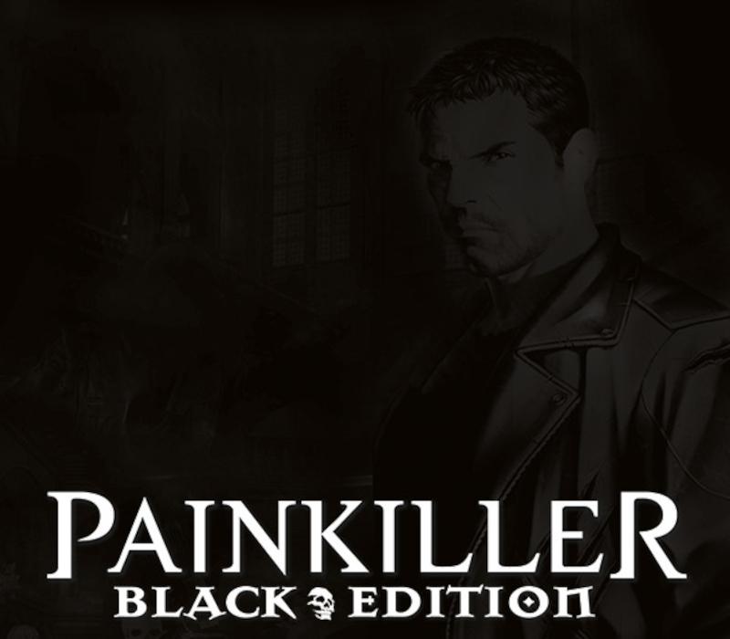 Painkiller Black اصدار بي سي ستيم هدية