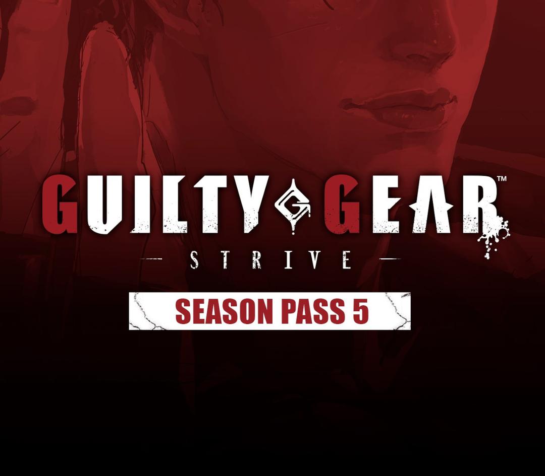 Guilty Gear -Strive- - Season Pass 5 DLC بي سي ستيم كود رقمي