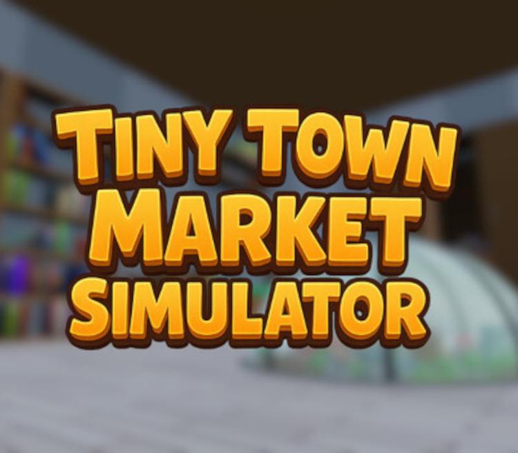 Tiny Town Market Simulator بي سي ستيم كود رقمي