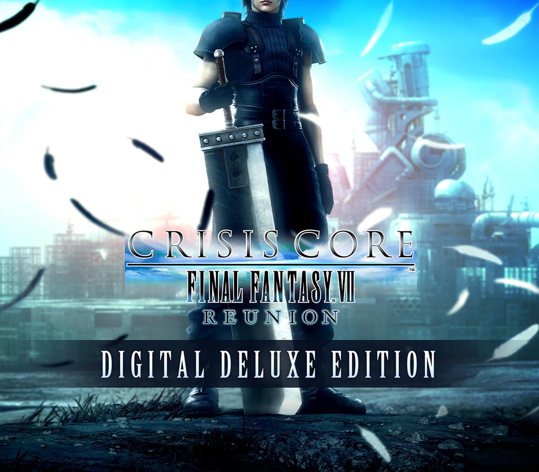 Crisis Core: Final Fantasy VII Reunion اصدار نسخة الديلوكس اوروبي بي سي ستيم كود رقمي