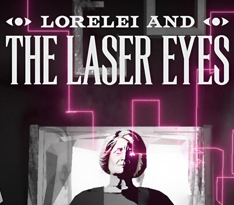 Lorelei And The Laser Eyes بي سي ستيم كود رقمي