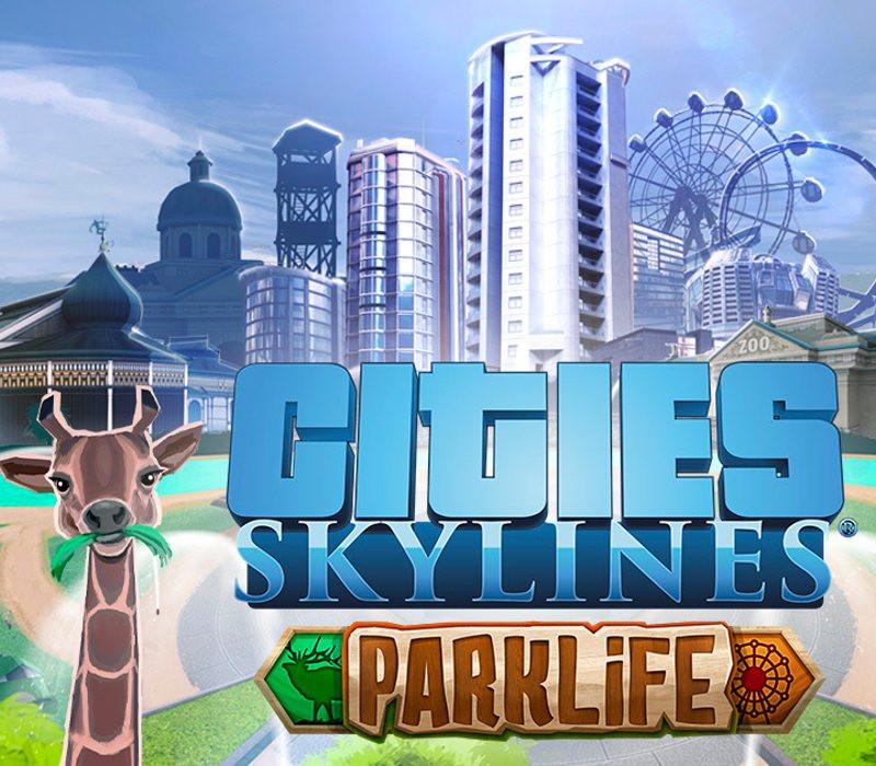 Cities: Skylines - Parklife DLC RU VPN Required ستيم كود رقمي