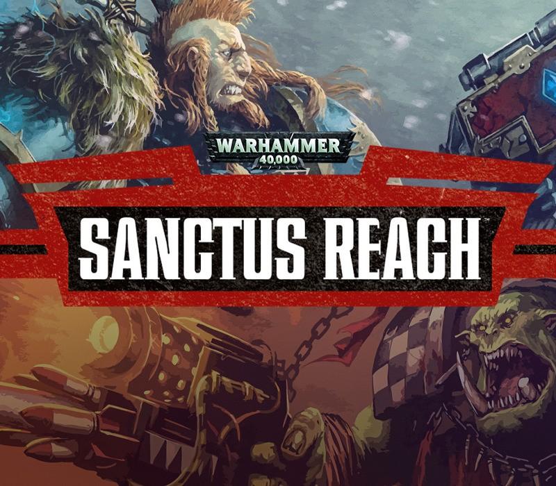 Warhammer 40,000: Sanctus Reach RU/CIS ستيم كود رقمي