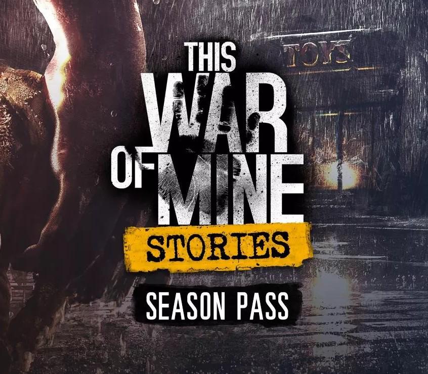This War Of Mine: Stories - Season Pass اوروبي ستيم كود رقمي