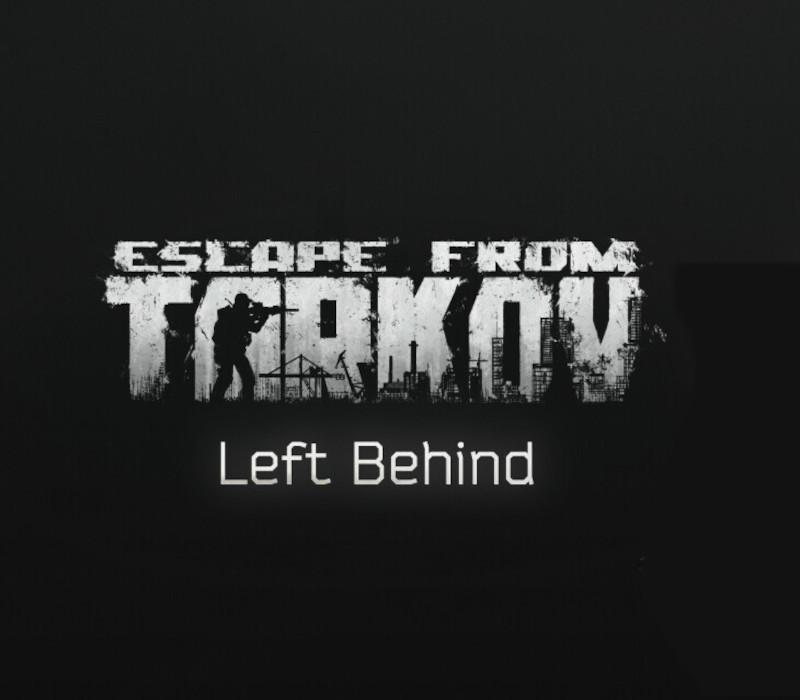 Escape From Tarkov: Left Behind اصدار بي سي ستيم كود رقمي