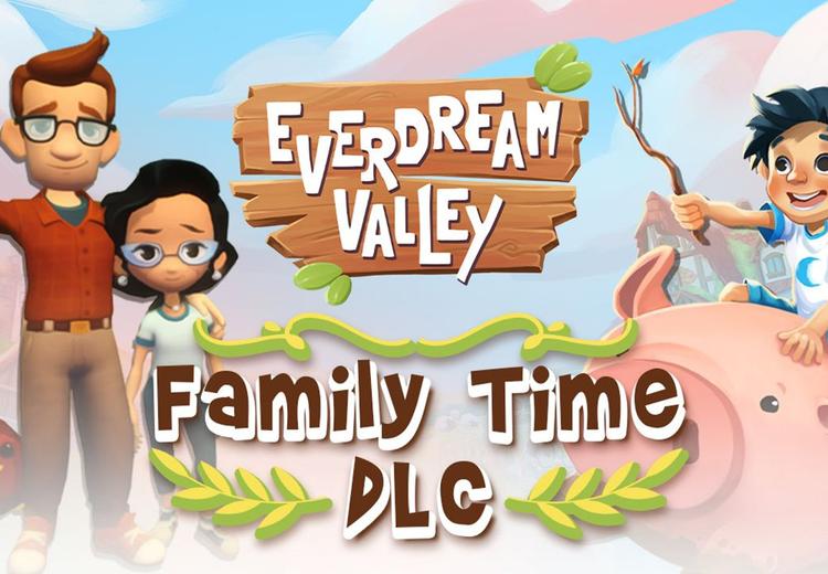 Everdream Valley - Family Time DLC بي سي ستيم كود رقمي