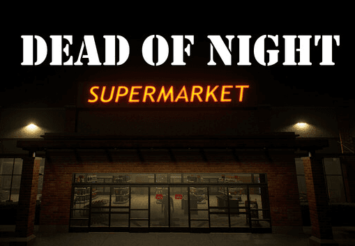 Dead Of Night: Supermarket بي سي ستيم كود رقمي