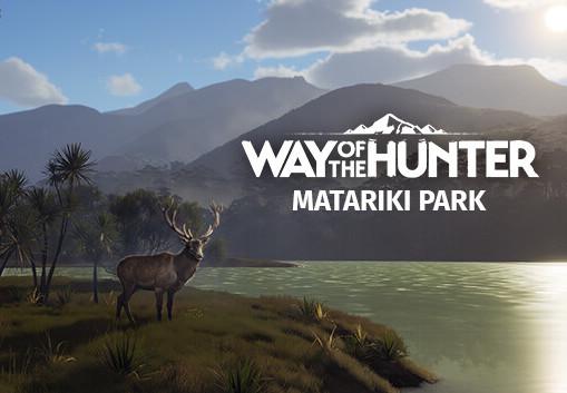 Way Of The Hunter - Matariki Park DLC بي سي ستيم كود رقمي