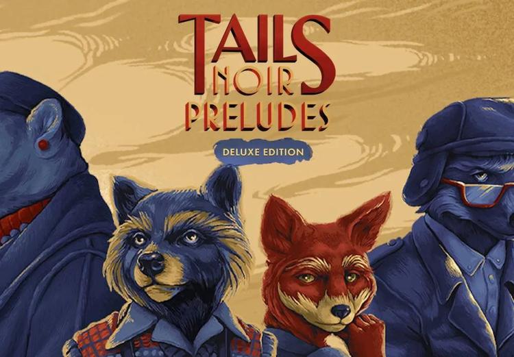 Tails Noir: Preludes اصدار الديلوكس بي سي ستيم كود رقمي