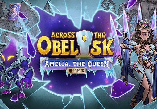 Across The Obelisk - Amelia, The Queen DLC بي سي ستيم كود رقمي