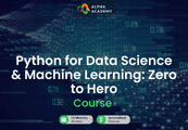 Python For Data Science & Machine Learning: Zero To Hero Alpha Academy كود