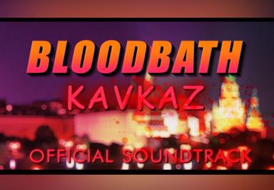Bloodbath Kavkaz - Soundtrack DLC بي سي ستيم كود رقمي