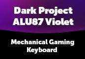 Dark Project ALU87 Violet - Mechanical Gaming Keyboard (ISO الماني) اوروبي Prismyx Voucher