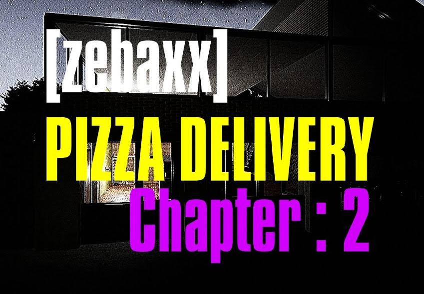 Pizza Delivery [Zebaxx] بي سي ستيم كود رقمي