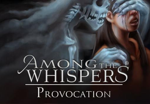 Among The Whispers - Provocation بي سي ستيم كود رقمي