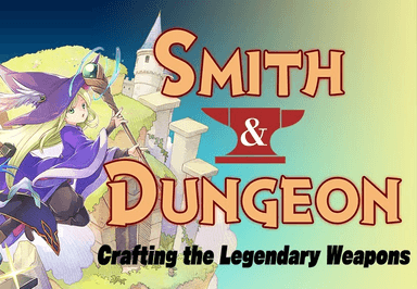 Smith & Dungeon: Crafting The Legendary Weapons بي سي ستيم كود رقمي