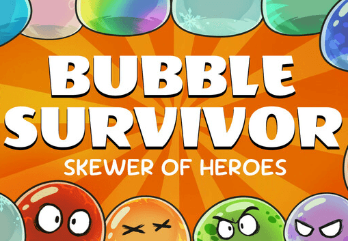 Skewer Of Heroes: Bubble Survivors بي سي ستيم كود رقمي