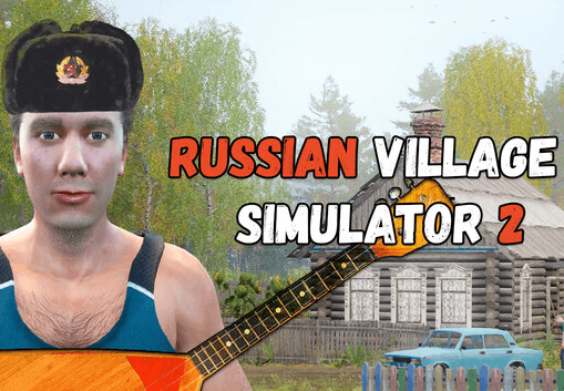 الروسية Village Simulator 2 بي سي ستيم كود رقمي
