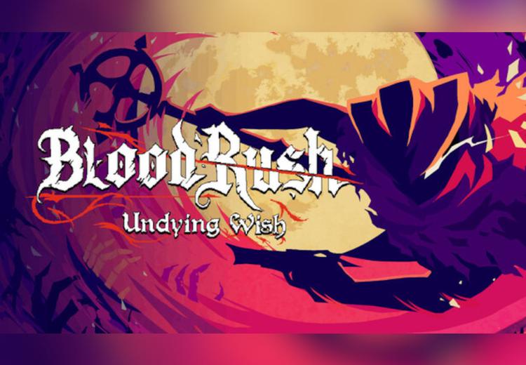 BloodRush: Undying Wish بي سي ستيم كود رقمي