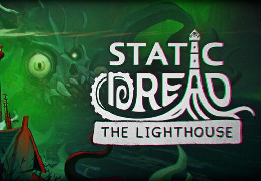 Static Dread: The Lighthouse بي سي ستيم حساب