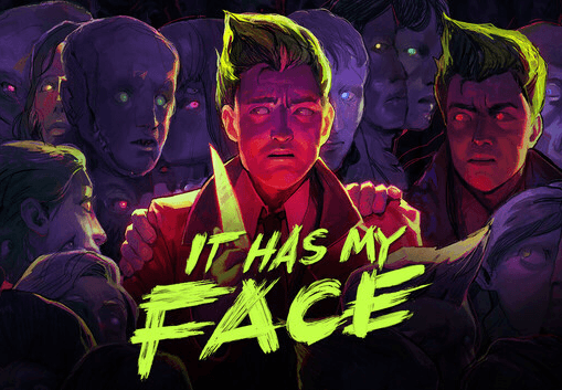 It Has My Face بي سي ستيم كود رقمي