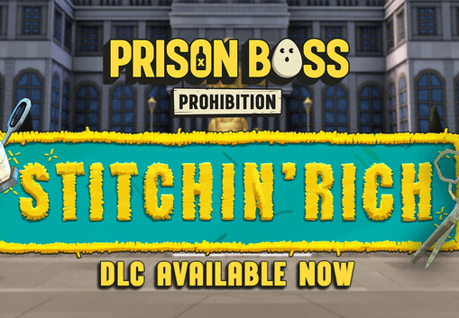 Prison Boss Prohibition - Stitchin Rich DLC بي سي ستيم كود رقمي