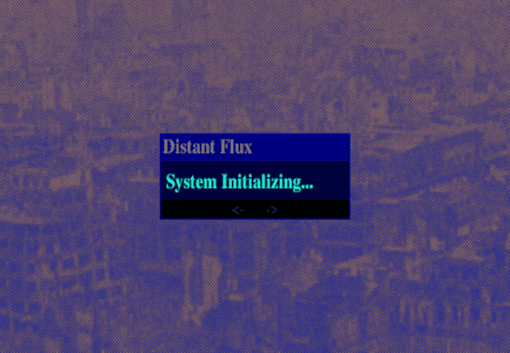 Distant Flux: System Initializing بي سي ستيم كود رقمي