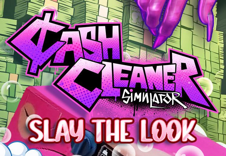 Cash Cleaner Simulator - Slay The Look DLC اوروبي بي سي ستيم كود رقمي