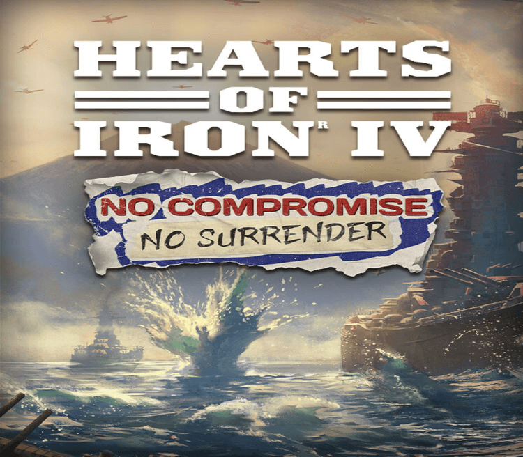 Hearts of Iron IV - No Compromise, No Surrender Expansion DLC EU PC Steam CD Key