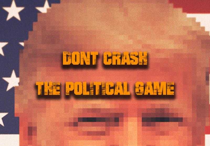 Don'T Crash - The Political Game بي سي ستيم كود رقمي