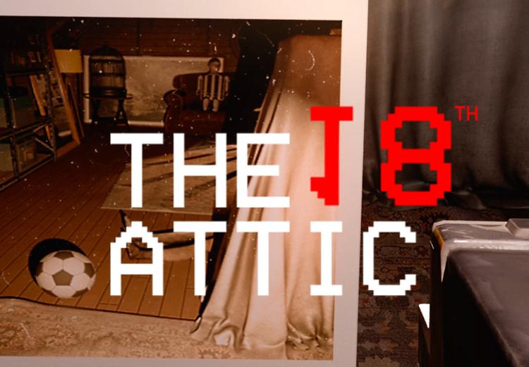 The 18th Attic - Paranormal Anomaly Hunting Game بي سي ستيم كود رقمي