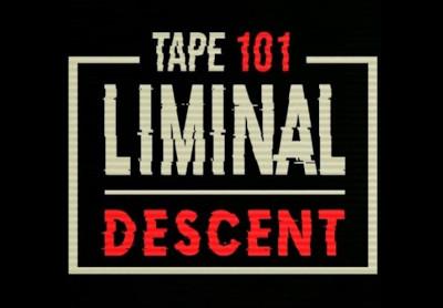 Tape 101: Liminal Descent Closed Beta بي سي ستيم كود رقمي