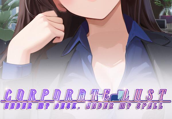 Corporate Lust : Under My Desk, Under My Spell بي سي ستيم كود رقمي