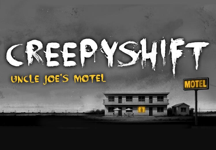 Creepy Shift: Uncle Joe’S Motel بي سي ستيم كود رقمي