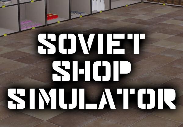 Soviet Shop Simulator بي سي ستيم كود رقمي