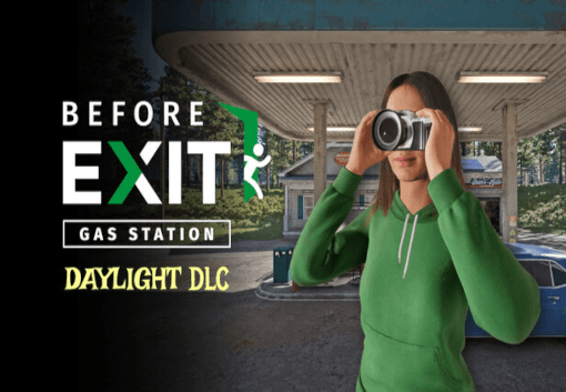 Before Exit: Gas Station - Daylight DLC بي سي ستيم كود رقمي