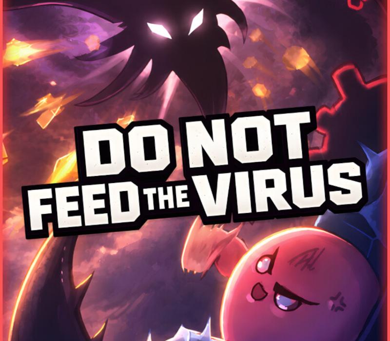 DO NOT FEED THE VIRUS بي سي ستيم كود رقمي
