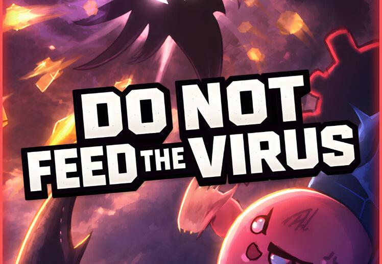 DO NOT FEED THE VIRUS بي سي ستيم كود رقمي
