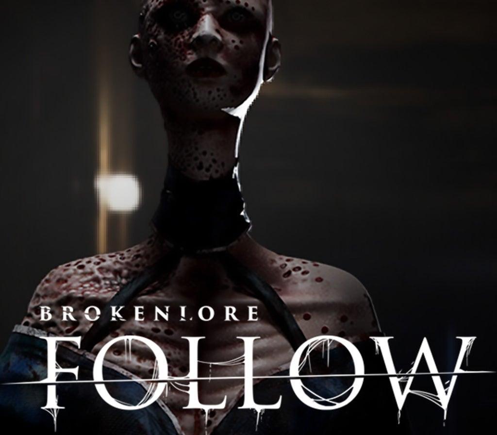 BrokenLore: FOLLOW PC Steam CD Key