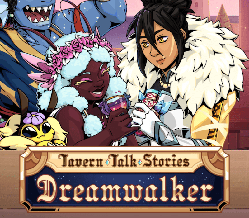 Tavern Talk Stories: Dreamwalker بي سي ستيم كود رقمي
