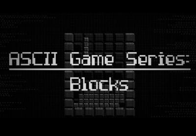 ASCII Game سيريس: Blocks ستيم كود رقمي