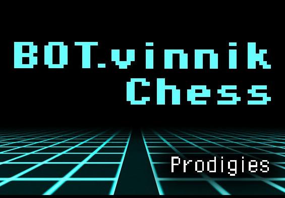 BOT.Vinnik Chess: Prodigies ستيم كود رقمي