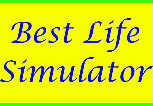 Best Life Simulator ستيم كود رقمي