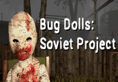 Bug Dolls: Soviet Project ستيم كود رقمي