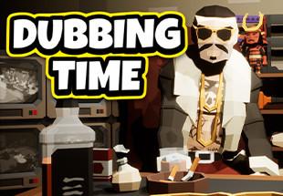 Dubbing Time ستيم كود رقمي