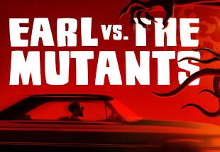 Earl Vs. The Mutants بي سي ستيم كود رقمي
