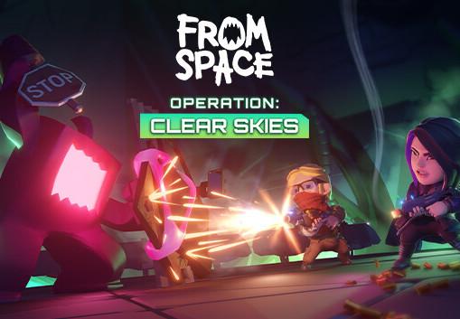 From Space - Operation Clear Skies DLC اوروبي ستيم كود رقمي