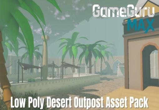 GameGuru MAX - Low Poly Asset Pack - Desert Outpost DLC بي سي ستيم كود رقمي